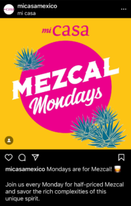 Mi Casa Mezcal Mondays Promo
