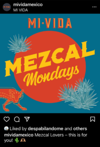 Mi Vida Mezcal Mondays Promo